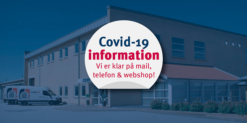 Opdateret Covid-19 information fra CERTEX Danmark  | © CERTEX Danmark A/S